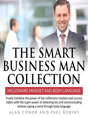 cover image of The Smart Business Man Collection-millionaire Mindset and Body Language